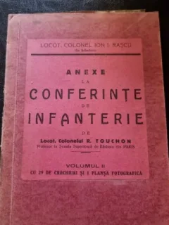 Anexe la conferinte de infanterie - Ioan I. Rascu, R.Touschon  Vol.II