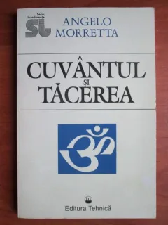 Angelo Morretta - Cuvantul si tacerea