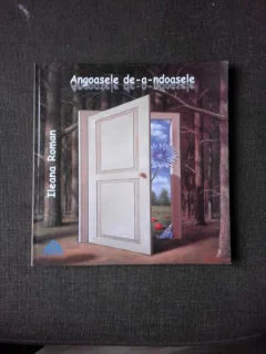 ANGOASELE DE-A-NDOASELEA - ILEANA ROMAN  (POEZIE, CARTE CU DEDICATIE)