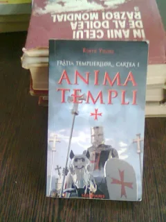 ANIMA TEMPLI. FRATIA TEMPLIERILOR, CARTEA I - ROBYN YOUNG