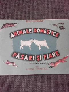 ANIMALE DOMESTICE, PASARI SI FIARE - K.D. USINSKI