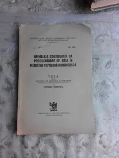 ANIMALELE CONSIDERATE CA PRODUCATOARE DE BOLI IN MEDICINA POPULARA ROMANEASCA, TEZA DE DOCTORAT - POPESCU TEODORA