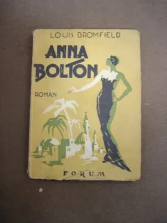 ANNA BOLTON - LOUIS BROMFIELD