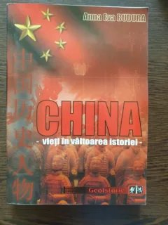 Anna Eva Budura - China, vieti in valtoarea istoriei