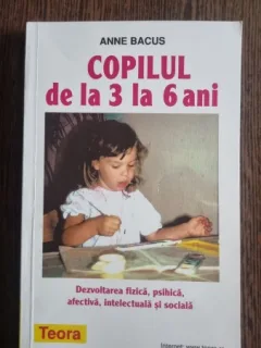 Anne Bacus - Copilul de la 3 la 6 ani