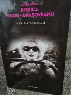 Anonima de miercuri - Rodica Ojog-Brasoveanu