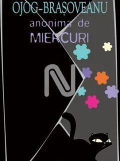 Anonima de miercuri - Rodica Ojog Brasoveanu