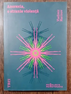 Anorexia, o stranie violenta - Vladimir Marinov
