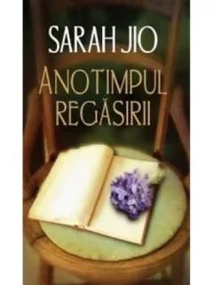 ANOTIMPUL REGASIRII - SARAH JIO