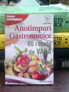 Anotimpuri gastronomice. 80 retete de vara - Patricia Pop