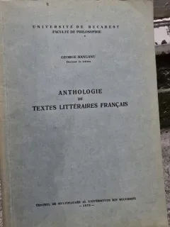 Anthologie de textes litteraires francais - George Hanganu