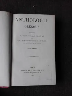 ANTHOLOGIE GRECQUE, VOL.I  (CARTE IN LIMBA FRANCEZA)