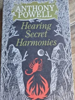 Anthony Powell - Hearing Secret Harmonies