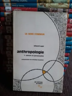 ANTHROPOLOGIE, CULTURE ET PERSONNALITE - EDWARD SAPIR