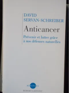 ANTICANCER - DAVID SERVAN SCHREIBER