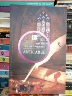 ANTICARUL , JULIAN SANCHEZ