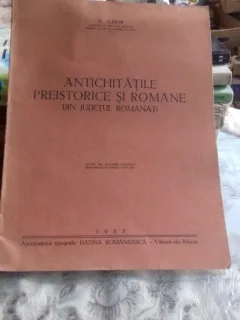 ANTICHITATILE PREISTORICE SI ROMANE DIN JUDETUL ROMANATI - D. TUDOR