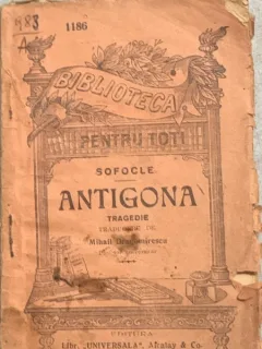 Antigona - Sofocle - din biblioteca lui Geo Dumitrescu