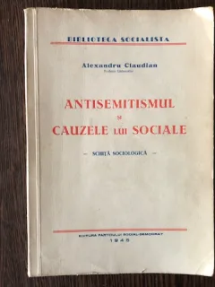 Antisemitismul si cauzele lui sociale - Alexandru Claudian