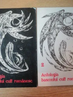 ANTOLOGIA BASMULUI CULT ROMANESC VOL I , II , 2003