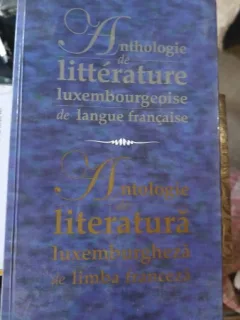 Antologie de Literatura Luxemburgheza de Limba Franceza