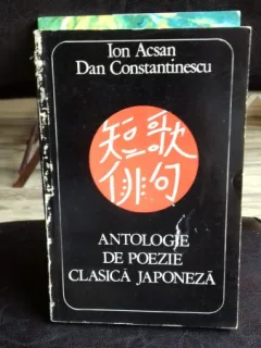 ANTOLOGIE DE POEZIE CLASICA JAPONEZA - ION ACSAN