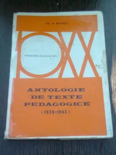 ANTOLOGIE DE TEXTE PEDAGOGICE - E.M. BRANDZA