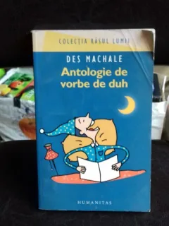 ANTOLOGIE DE VORBE DE DUH , DES MACHALE