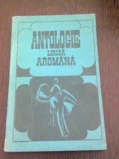 ANTOLOGIE LIRICA AROMANA