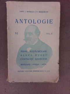 Antologie Mihail Kogalniceanu - Alecu Russo - Costache Negruzzi biografii-opera-note - Const. I. Bondescu si D. Maracineanu