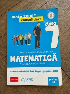 Anton Negrila Matematica algebra geometrie clasa 7-a