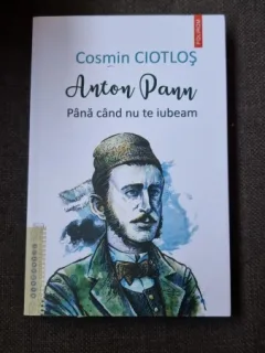 Anton Pann. Pana cand nu te iubeam - Cosmin Ciotlos