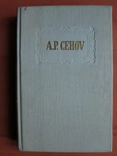 Anton Pavlovici Cehov - Opere (volumul 8)