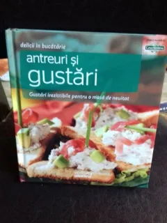 Antreuri si gustari , Editura Adevarul
