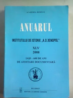 ANUARUL INSTITUTULUI DE ISTORIE A.D. XENOPOL 2008