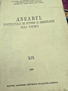 Anuarul Institutului de Istorie si Arheologie A.D. Xenopol XIX/1976