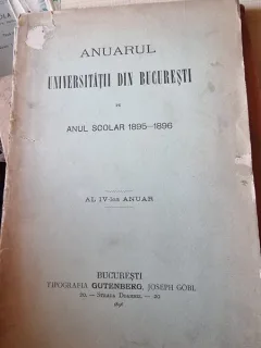 Anuarul Universitatii din Bucuresti pe anul scolar 1895-1896, al IV-lea anuar