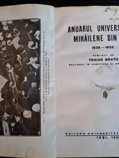 Anuarul Universitatii Mihailene Iasi 1930/35 - publicat de Traian Bratu