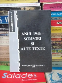 ANUL 1946 - SCRISORI SI ALTE TEXTE , 1997