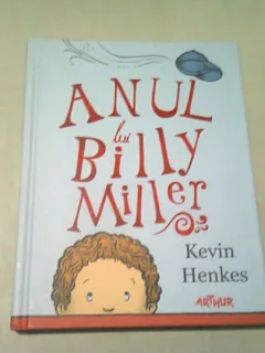 ANUL LUI BILLY MILLER - KEVIN HENKES