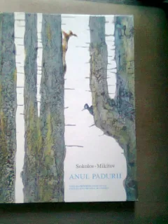 ANUL PADURII - SOKOLOV-MIKITOV