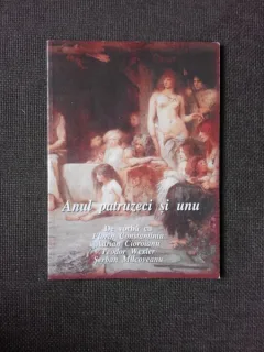ANUL PATRUZECI SI UNU, DE VORBA CU FLORIN CONSTANTINIU, ADRIAN CIOROIANU, TEODOR WEXLER, SERBAN MILCOVEANU