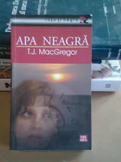 APA NEAGRA - T.J. MACGREGOR