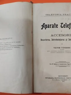 APARATE TELEFONICE SI ACCESORII -VICTOR TANASOIU -1911, ILUSTRATA