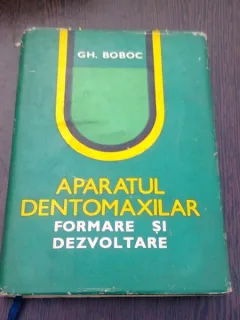 APARATUL DENTOMAXILAR - GH. BOBOC