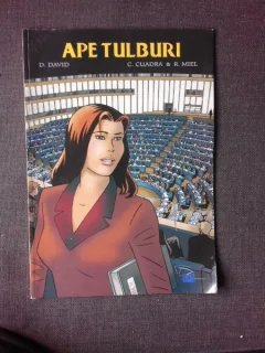 APE TULBURI - D.DAVID, C. CUADRA, R. MIEL  (CARTE CU BENZI DESENATE)