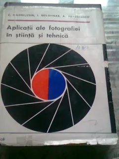 APLICATII ALE FOTOGRAFIEI IN STIINTA SI TEHNICA - C. ONDREJCSIK