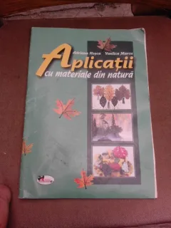 Aplicatii cu materiale din natura - Adriana Rosca