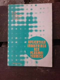 APLICATIILE INDUSTRIALE ALE PLASMEI TERMICE - A. VAS