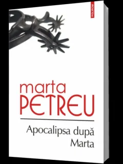 APOCALIPSA DUPA MARTA - MARTA PETREU